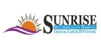 Sunrise Multispeciality Hospital (Critical Care & IVF Centre)